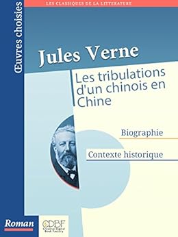 Amazon Com Les Tribulations D Un Chinois En Chine French
