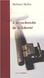 À la recherche de la liberté