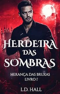 Livro Herdeira das Sombras (Herança das Bruxas Livro 1)