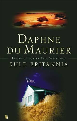 Rule Britannia (Virago Modern Classics) by Daphne du Maurier (2004-03-04)
