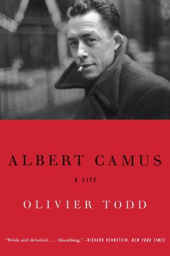 Albert Camus: A Life by Olivier Todd