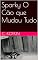 Livro Sparky O Cão que Mudou Tudo