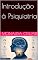 Livro Introdução à Psiquiatria