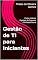 Livro Gestão de TI para Iniciantes: Como Liderar Equipes de Suporte e Infraestrutura