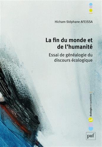La  fin du monde et de l'humanité
