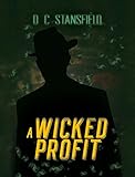 A Wicked Profit (The Assassin The Grey Man and The Surgeon Book 3)