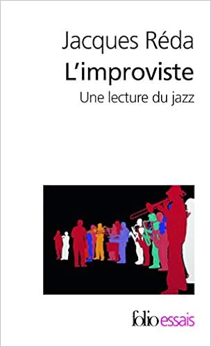 Amazon Fr L Improviste Une Lecture Du Jazz Reda Jacques Livres