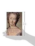 Front cover for the book Madame du Barry: The Wages of Beauty by Joan Haslip