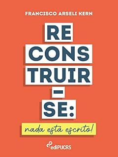 Livro Reconstruir-se: nada está escrito!