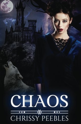 Chaos - Book 4 (The Crush Saga) (Volume 4)