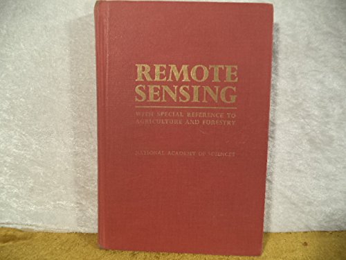 Remote Sensing With Special Reference to Agriculture and Forestry