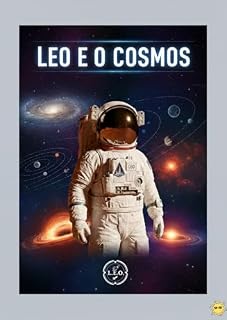 Livro Léo e o Cosmos (Um Universo cheio de beleza e mistério Livro 1)