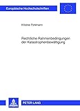 Image de Rechtliche Rahmenbedingungen der Katastrophenbewältigung (Europäische Hochschulschriften / European University Studies / Publications Universitaires