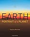 Earth: Portrait of a Planet