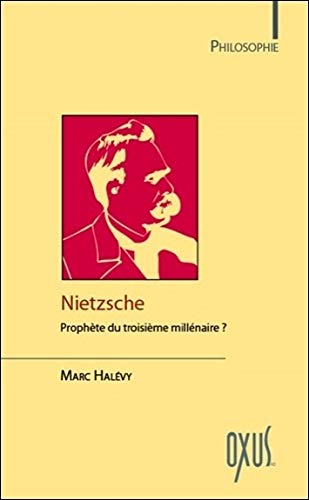 Les Loups Du Millénaire Livre Amazon Télécharger Nietzsche, prophète du troisième millénaire ? (Marc Halévy