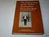 The Beginnings of the Nobel Institution : The Science Prizes, 1901-1950, Crawford, Elisabeth, 0521265843