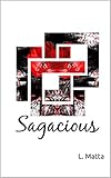Sagacious by 