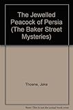 Front cover for the book The Jewelled Peacock of Persia by Jake Thoene