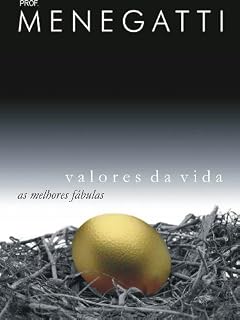 Livro Valores da Vida: As melhores Fábulas