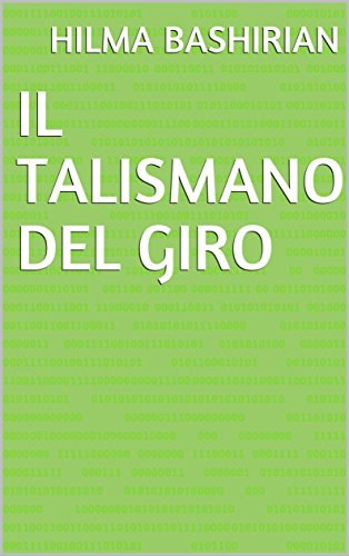 Il Talismano del Giro (Italian Edition)