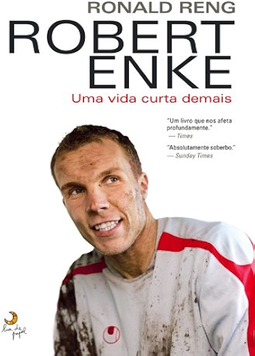 Download Robert Enke – Uma vida curta demais (Portuguese Edition) PDF
