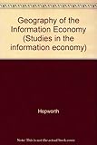 Image de Geography of the Information Economy (Studies in the information economy)