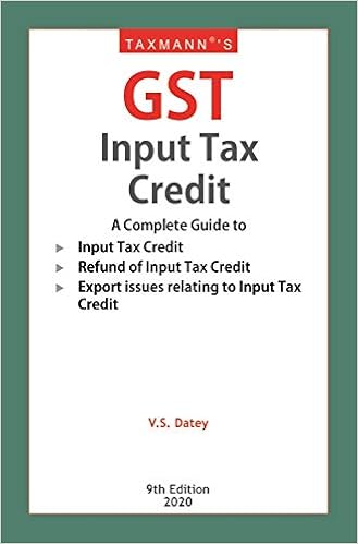 Taxmann's GST Input Tax Credit (9th Edition 2020) 