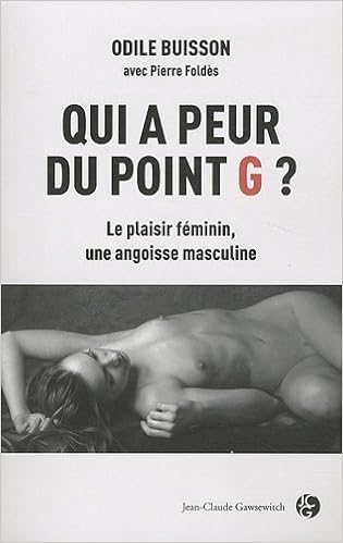 Amazon Fr Qui A Peur Du Point G Le Plaisir Feminin Une Angoisse Masculine De Odile Buisson 17 Fevrier 2011 Broche Livres Amazon Fr Qui A Peur Du Point G Le Plaisir Feminin Une Angoisse Masculine De Odile Buisson 17 Fevrier 2011 Broche Livres