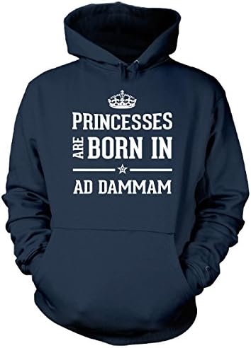 Princesses Are Born In Ad Dammam Cool Gift - Hoodie Navy L
