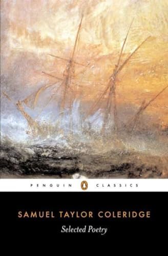 Selected Poetry (Oxford World's Classics): Coleridge, Samuel