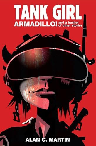 The Hole of Tank Girl: Martin, Alan, Hewlett, Jamie: 9780857687449