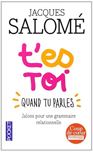 T'es toi quand tu parles