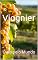 Livro Viognier: Uvas pelo Mundo (Wines of the World: France)