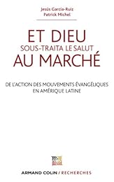 Et Dieu sous-traita le salut au marché