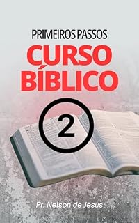 Livro Curso Bíblico 2: Primeiros Passos