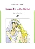 Front cover for the book Surrender to the Sheikh by Sharon Kendrick