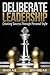 Deliberate Leadership Creating Success Through Personal Style 1897300352 Book Cover