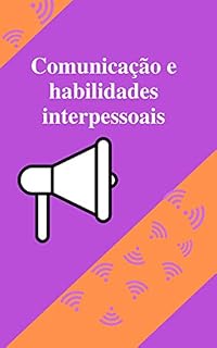 Livro Comunicação e habilidades interpessoais
