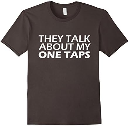 Men's They Talk About My One Taps - Scream FPS T-Shirt 2XL Asphalt