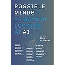Possible Minds: Twenty-Five Ways of Looking at AI