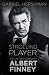 Strolling Player: The Life and Career of Albert Finney by Gabriel Hershman