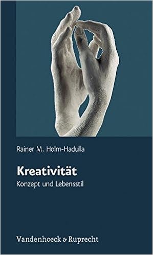 Kreativität Konzept Und Lebensstil Amazonde Rainer M - 