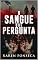 Livro O Sangue que Pergunta