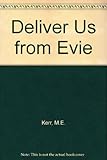 Front cover for the book Deliver Us From Evie by M. E. Kerr