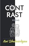 CONTRAST by ANI SHAHVERDYAN