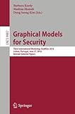 Image de Graphical Models for Security: Third International Workshop, GraMSec 2016, Lisbon, Portugal, June 27, 2016, Revised Selected Papers (Lecture Notes in
