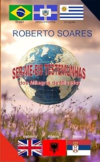 Livro Ser-me-eis Testemunhas dos Milagres em Missões