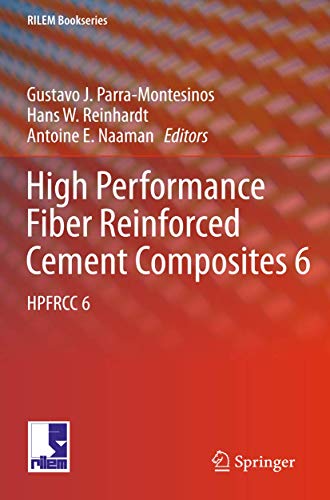 High Performance Fiber Reinforced Cement Composites 6: HPFRCC 6 (RILEM Bookseri…