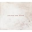 Drums and Guns