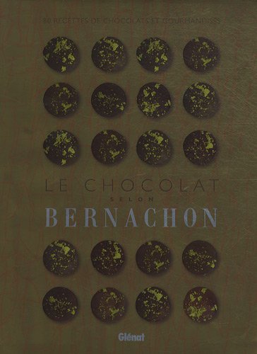 Le  chocolat selon Bernachon